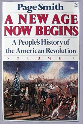 indir A New Age Now Begins: 2 A People&#39;s History of the American Revolution (People&#39;s History of the USA): 002