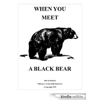 When You Meet a Black Bear (English Edition) [Kindle-editie]