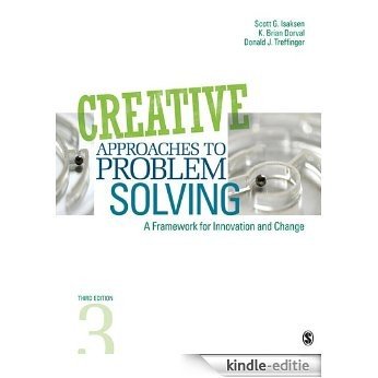 Creative Approaches to Problem Solving: A Framework for Innovation and Change [Kindle-editie]