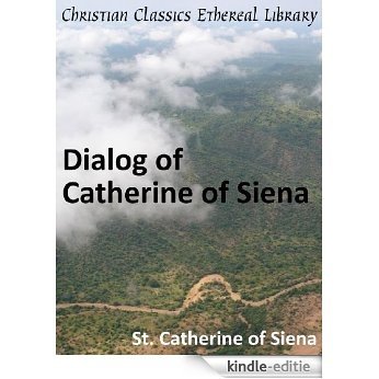 Dialog of Catherine of Siena - Enhanced Version (English Edition) [Kindle-editie] beoordelingen