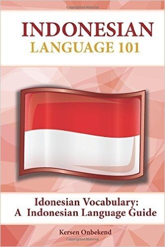 Indonesian Vocabulary: An Indonesian Language Guide