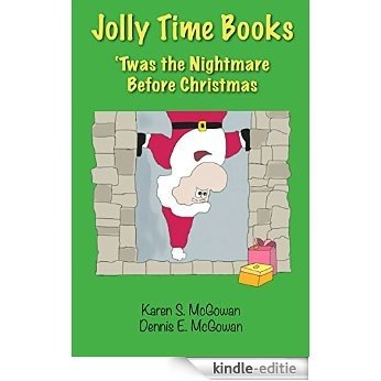 Jolly Time Books:  'Twas the Nightmare Before Christmas (English Edition) [Kindle-editie]