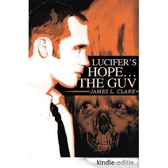 Lucifer's Hope the Guv (English Edition) [Kindle-editie]