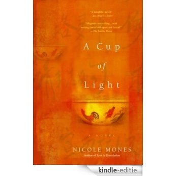 A Cup of Light [Kindle-editie]