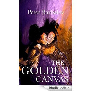 The Golden Canvas (English Edition) [Kindle-editie]