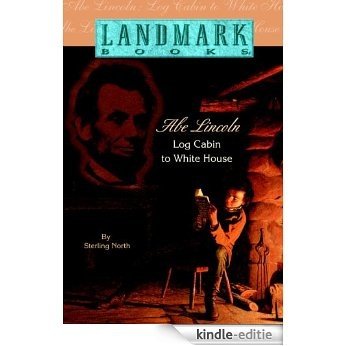 Abe Lincoln (Landmark Books) [Kindle-editie]