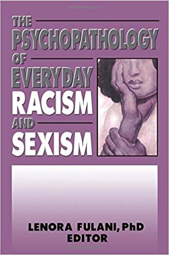 indir The Psychopathology of Everyday Racism and Sexism (Women &amp; Therapy Series)