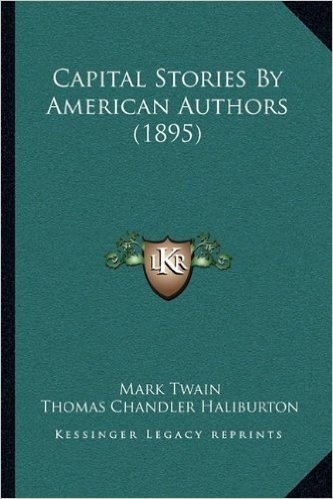 Capital Stories by American Authors (1895)