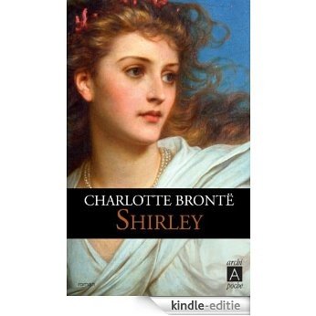 Shirley (Roman étranger) (French Edition) [Kindle-editie]