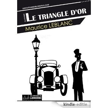 Le triangle d'or [Kindle-editie]