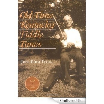 Old-Time Kentucky Fiddle Tunes [Kindle-editie]