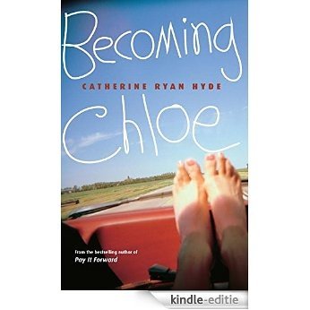Becoming Chloe [Kindle-editie]