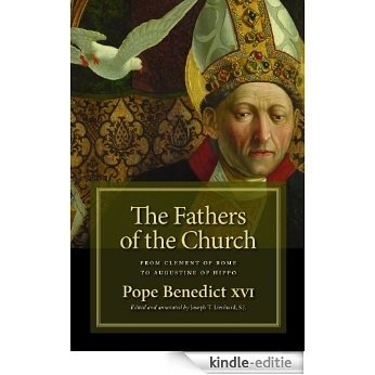 The Fathers of the Church: From Clement of Rome to Augustine of Hippo (Giniger Books) [Kindle-editie] beoordelingen