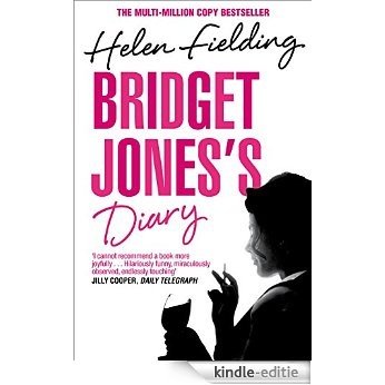 Bridget Jones's Diary (Bridget Jones series) [Kindle-editie]