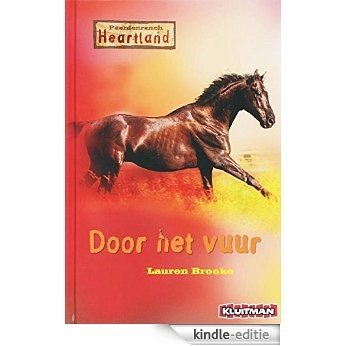 Door het vuur (Paardenrach Heartland) [Kindle-editie]