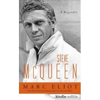 Steve McQueen: A Biography [Kindle-editie]