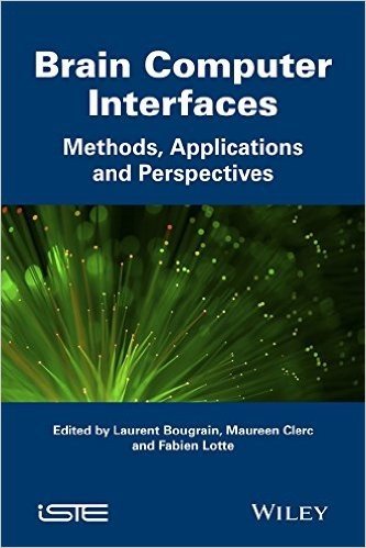 Brain Computer Interfaces: Fundamentals and Methods