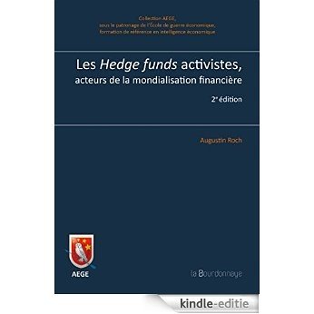 Les hedge funds activistes : acteurs politiques de la mondialisation financière (AEGE) [Kindle-editie] beoordelingen
