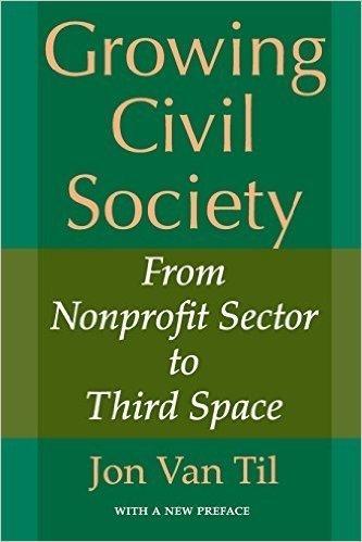 Growing Civil Society: From Nonprofit Sector to Third Space baixar