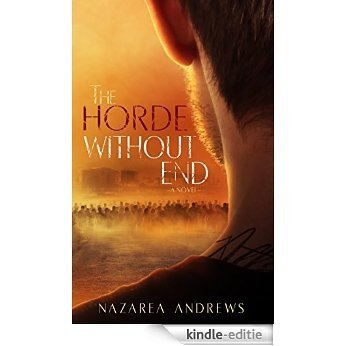 The Horde Without End (The World Without End Book 2) (English Edition) [Kindle-editie]