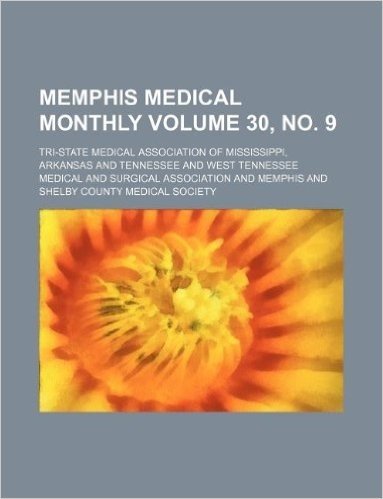 Memphis Medical Monthly Volume 30, No. 9