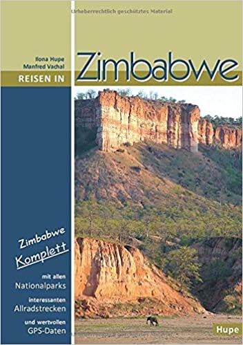 indir Reisen in Zimbabwe: Zimbabwe komplett - alle Nationalparks, interessante Allradstrecken, wertvolle GPS-Daten. Ein Reisebegleiter für Natur und Abenteuer