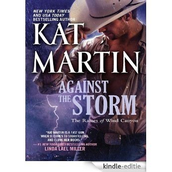 Against the Storm (The Raines of Wind Canyon) [Kindle-editie]