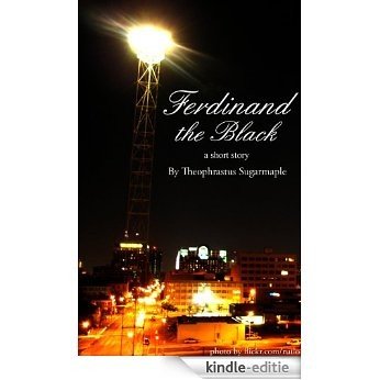 Ferdinand the Black (English Edition) [Kindle-editie]
