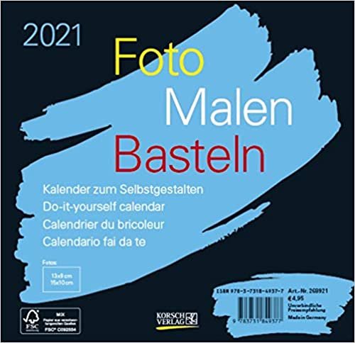 Foto-Malen-Basteln Bastelkalender schwarz quer 2021: Fotokalender zum Selbstgestalten. Do-it-yourself Kalender mit festem Fotokarton. Format: 16 x 15,5 cm