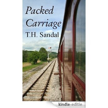 Packed Carriage (The Ticket Collector) (English Edition) [Kindle-editie]