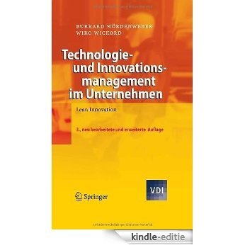 Technologie- und Innovationsmanagement im Unternehmen: Lean Innovation (VDI-Buch) [Kindle-editie]