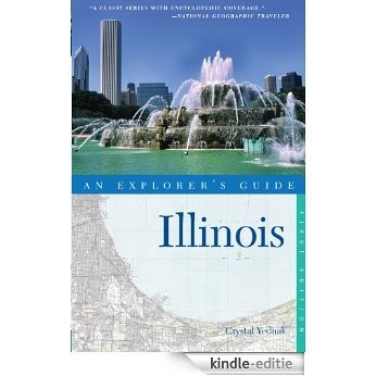 Explorer's Guide Illinois (Explorer's Complete) [Kindle-editie]
