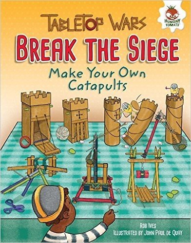 Make Your Own Siege Engines