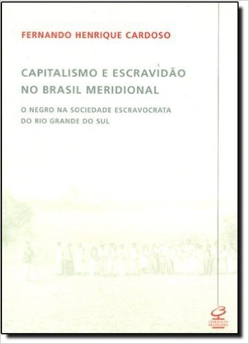 Capitalismo e Escravidão no Brasil