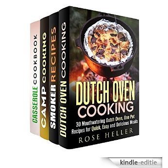 Outdoor Cooking Box Set (4 in 1): Over 100 Mouthwatering Dutch Oven, Cast Iron, Foil Packet and Smoking Meat Recipes (Dutch Oven & Camp Cooking) (English Edition) [Kindle-editie]
