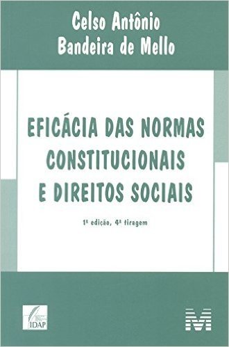 Eficácia das Normas Constitucionais e Direitos Sociais
