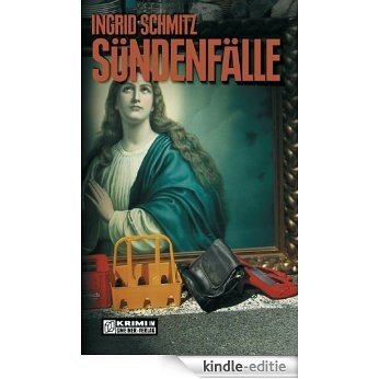 Sündenfälle: Mia Magaloffs erster Fall (Kriminalromane im GMEINER-Verlag) [Kindle-editie]