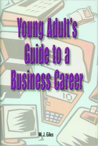 Young Adult's Guide to a Business Career