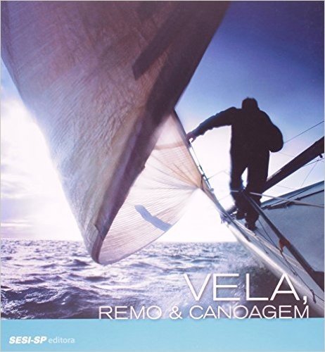 Vela, Remo & Canoagem