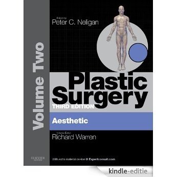 Plastic Surgery: Volume 2: Aesthetic Surgery (Expert Consult - Online) [Kindle-editie]
