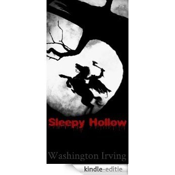 The Legend of Sleepy Hollow - Washington Irving  (Annotated) (English Edition) [Kindle-editie]
