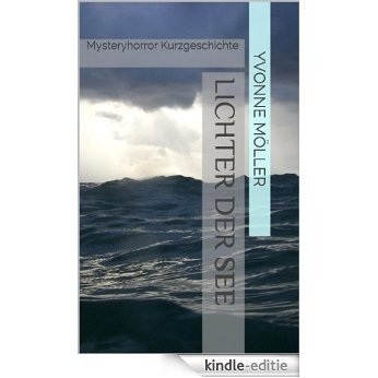 Lichter der See (Kurzgeschichte) (German Edition) [Kindle-editie]