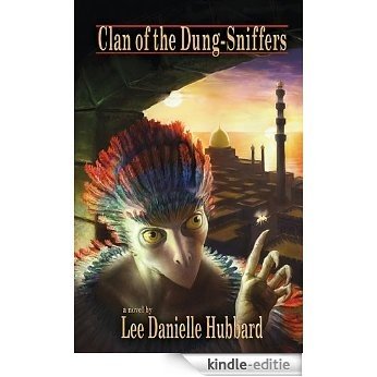 Clan of the Dung-Sniffers (English Edition) [Kindle-editie] beoordelingen