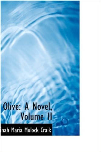 Olive: A Novel, Volume II
