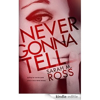 Never Gonna Tell (English Edition) [Kindle-editie] beoordelingen