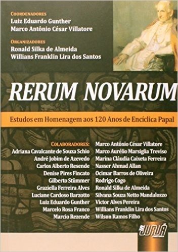 Rerum Novarum - Estudos Em Homenagem Aos 120 Anos De Enciclica Papal