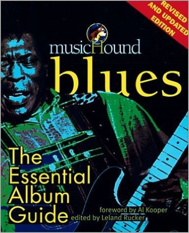 MusicHound Blues: The Essential Album Guide