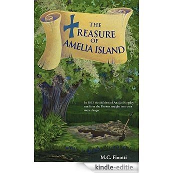 The Treasure of Amelia Island (Florida Historical Fiction for Youth) [Kindle-editie]