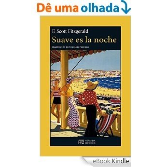 Suave es la noche (Spanish Edition) [eBook Kindle]