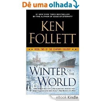 Winter of the World (The Century Trilogy, Book 2) [eBook Kindle]